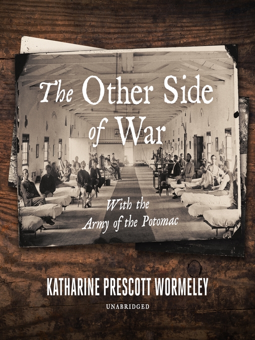 Title details for The Other Side of War by Katharine Prescott Wormeley - Wait list